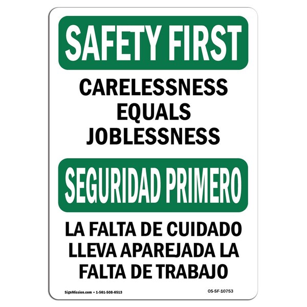 Signmission OSHA Sign, Carelessness Joblessness Bilingual, 14in X 10in Rigid Plastic, 10" W, 14" L, Landscape OS-SF-P-1014-L-10753 - main